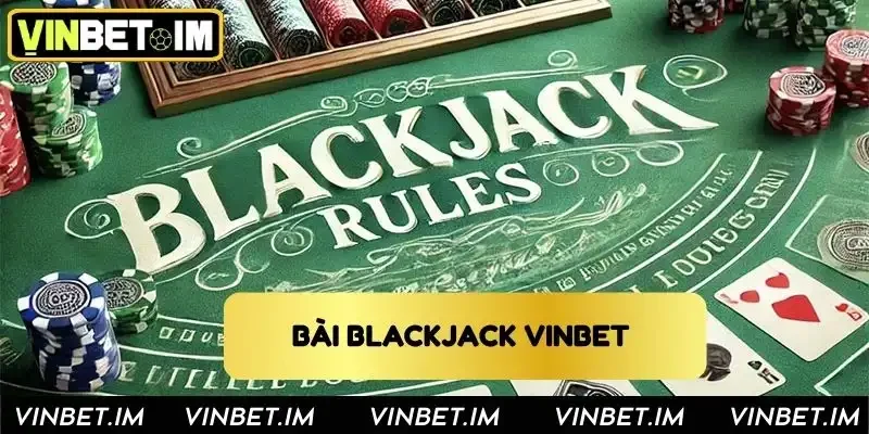 bài Blackjack