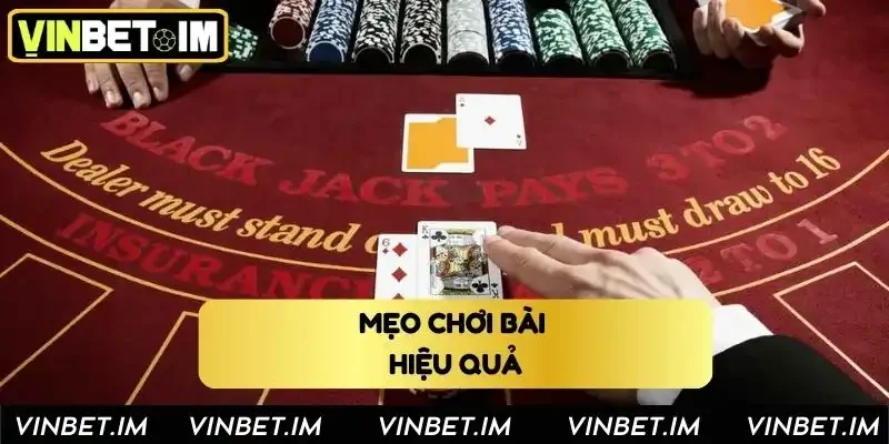 Tổng hợp những mẹo chơi Blackjack hiệu quả nhất