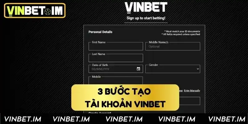 3 bước tạo tài khoản Vinbet